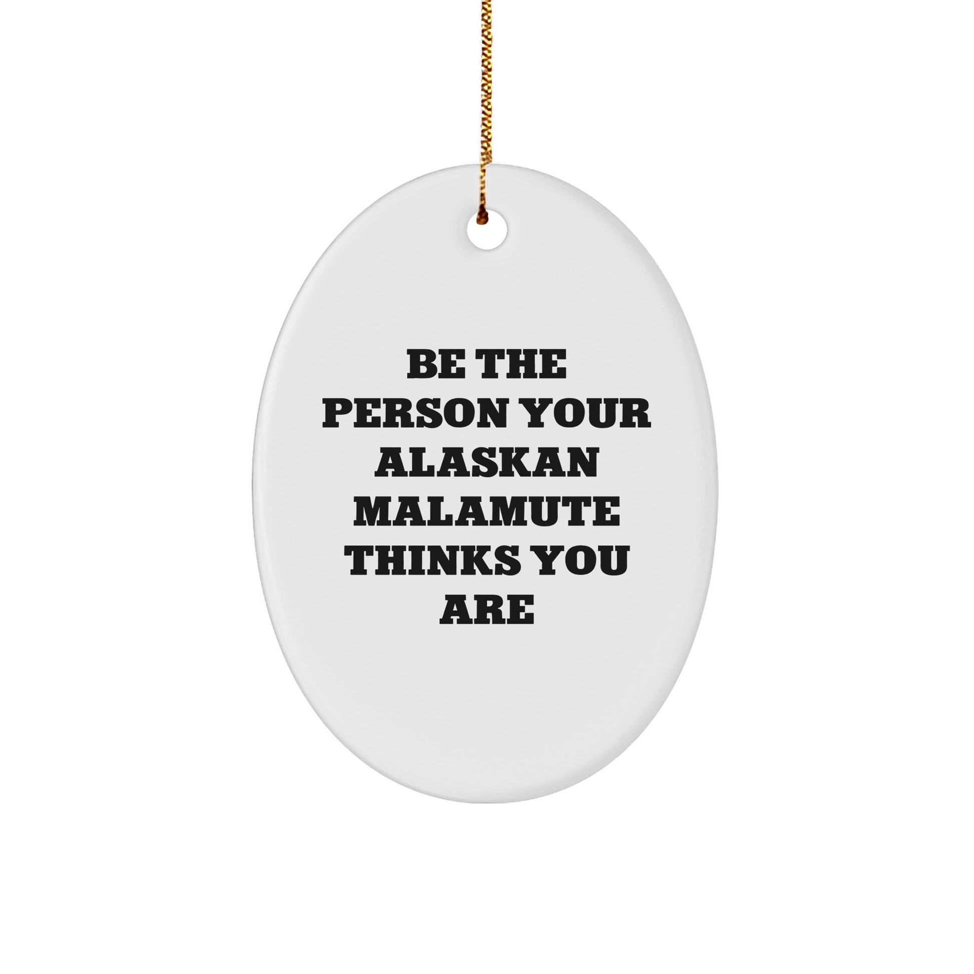 Alaskan Malamute Dog Lover's Funny Oval Ornament Gifts from Family, Friends, or Coworkers for Christmas Unique Presents - Image 1