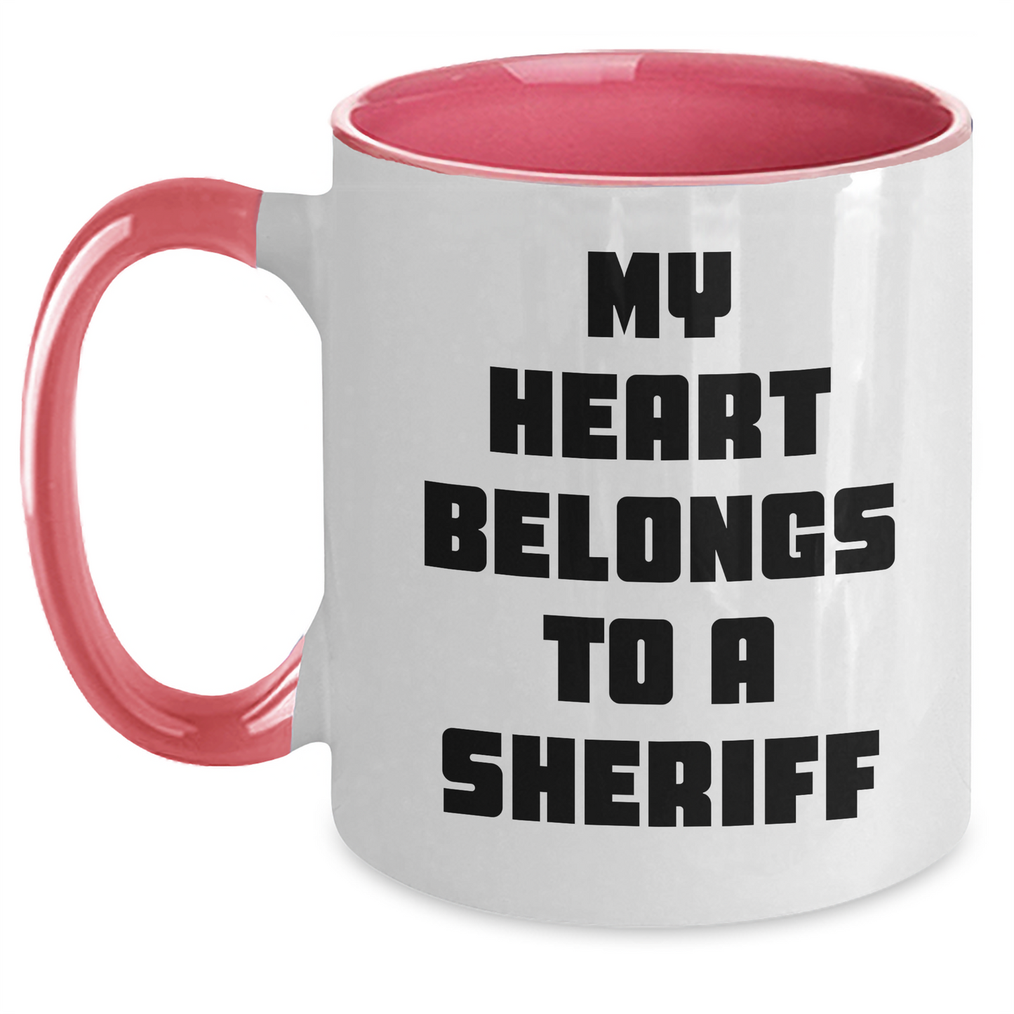Funny Sheriff Gifts - My Heart Belongs To A Sheriff Two Tone Coffee Mug, Sheriff Mug for Graduation, Gifts from Men to Sheriff, Unique Sheriff Gifts for Sheriff - Main