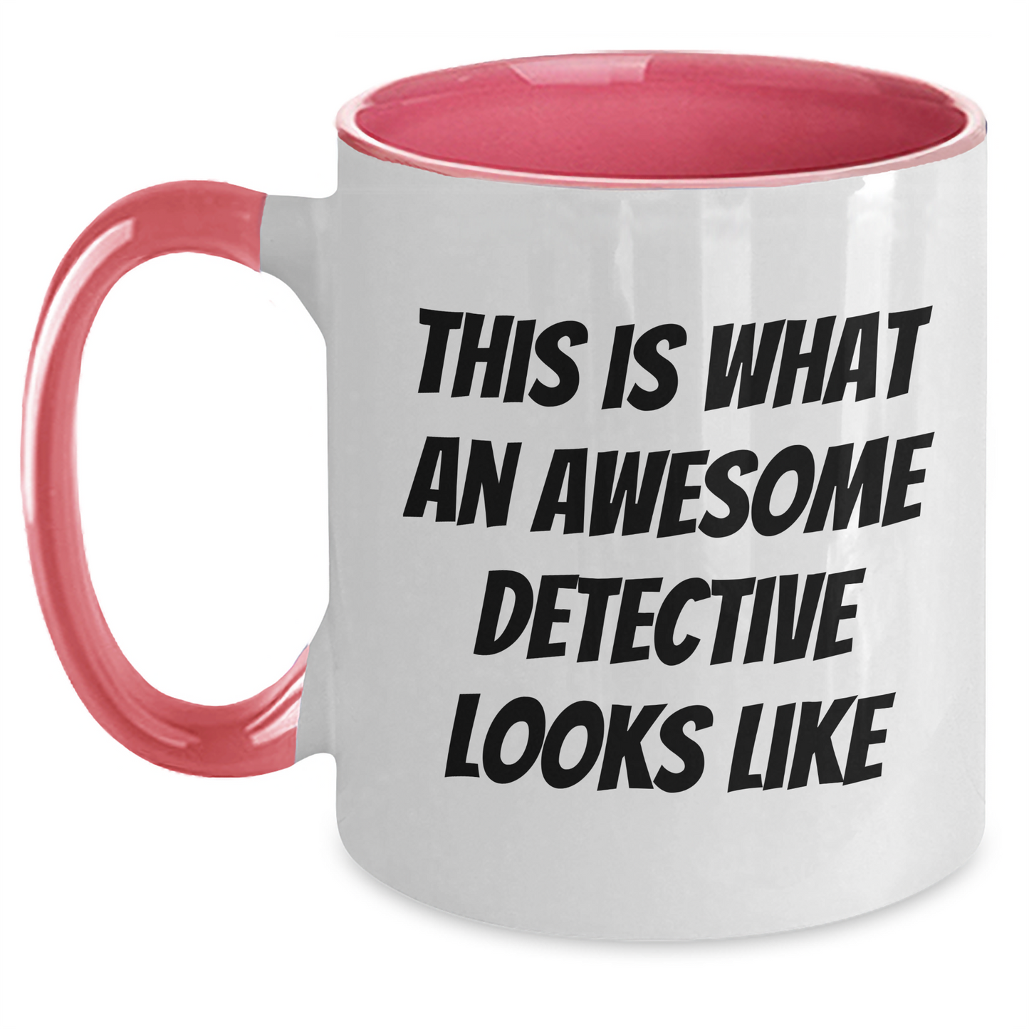 Funny Detective Gifts, This Is What An Awesome Detective Looks Like, Two Tone Coffee Mug for Graduation, Gifts from Men to Friends for Detective - Main