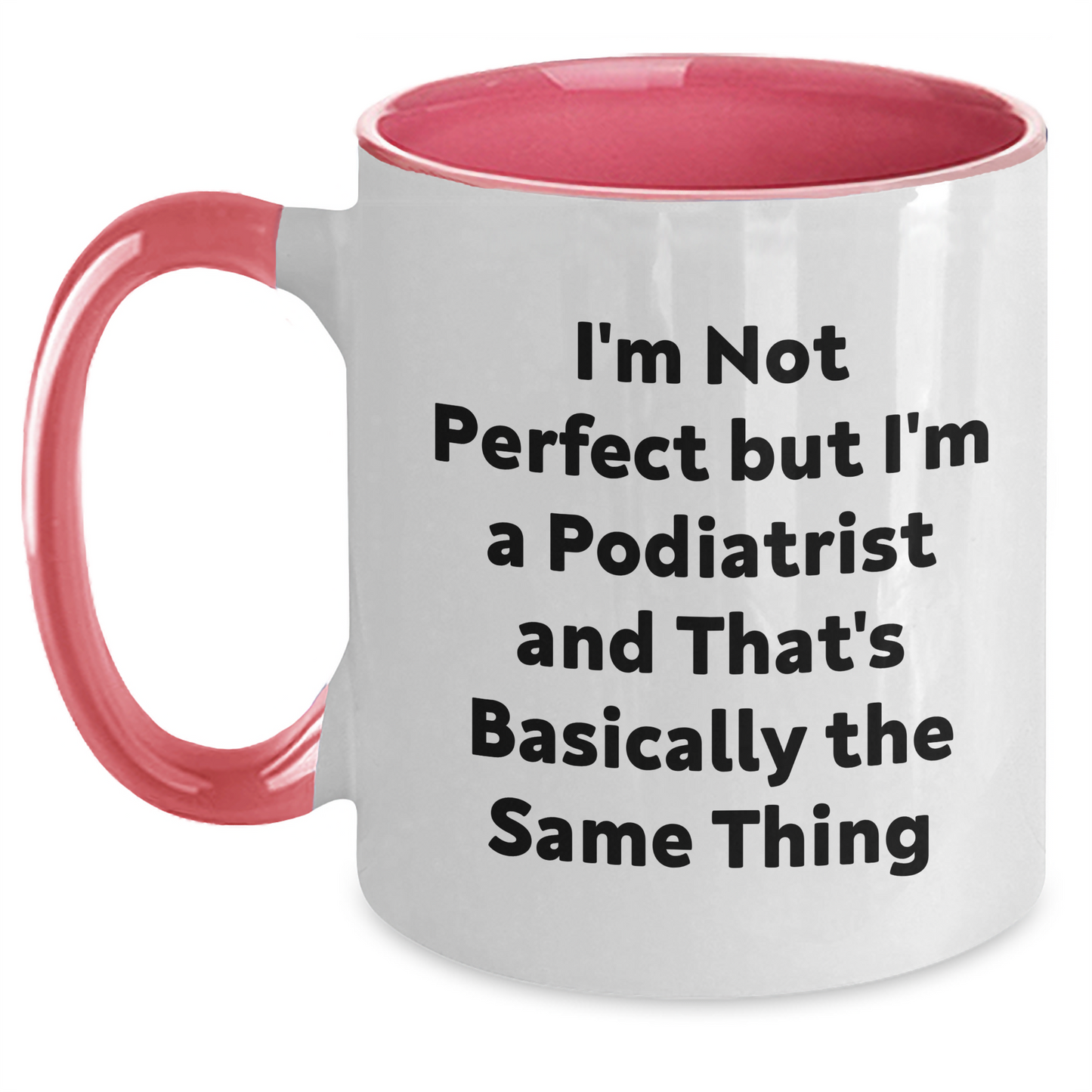 Funny Podiatrist Gifts from Friends, Gifts for Podiatrist Graduation, Unique Two Tone Coffee Mug - Main
