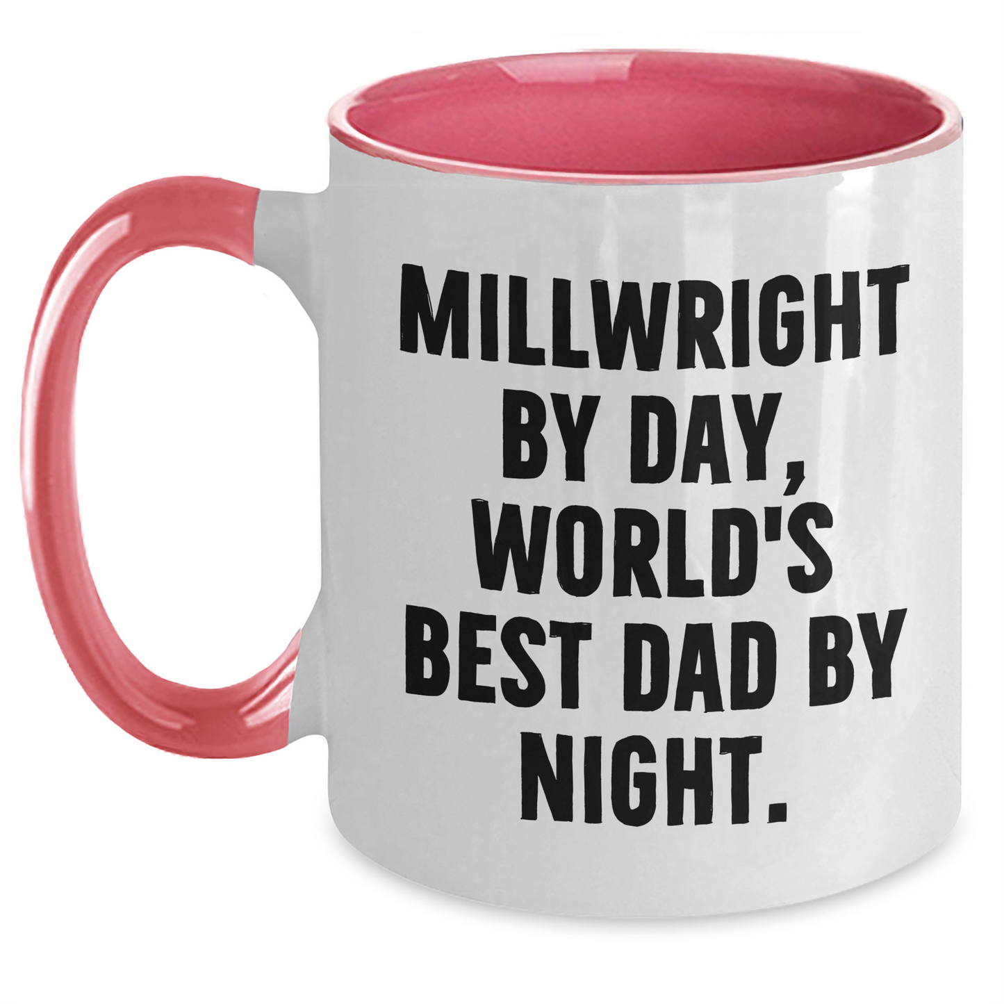 Millwright Gifts, Funny Two Tone Coffee Mug, Father's Day Unique Gifts from Men, Gifts for Millwright - Main