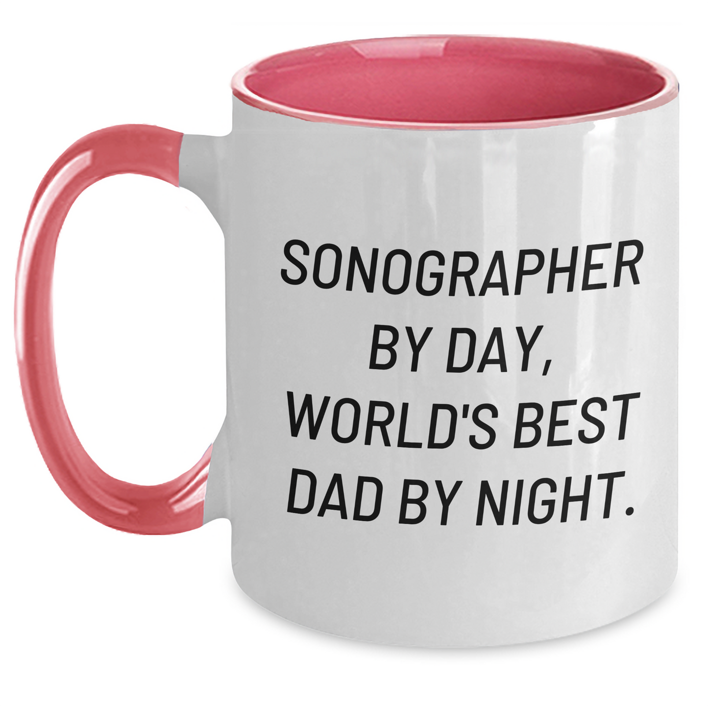 Sonographer By Day, Funny Mug by Night - Gifts from Mom, Unique Two Tone Coffee Mug for Sonographer Dad, Father's Day - Main