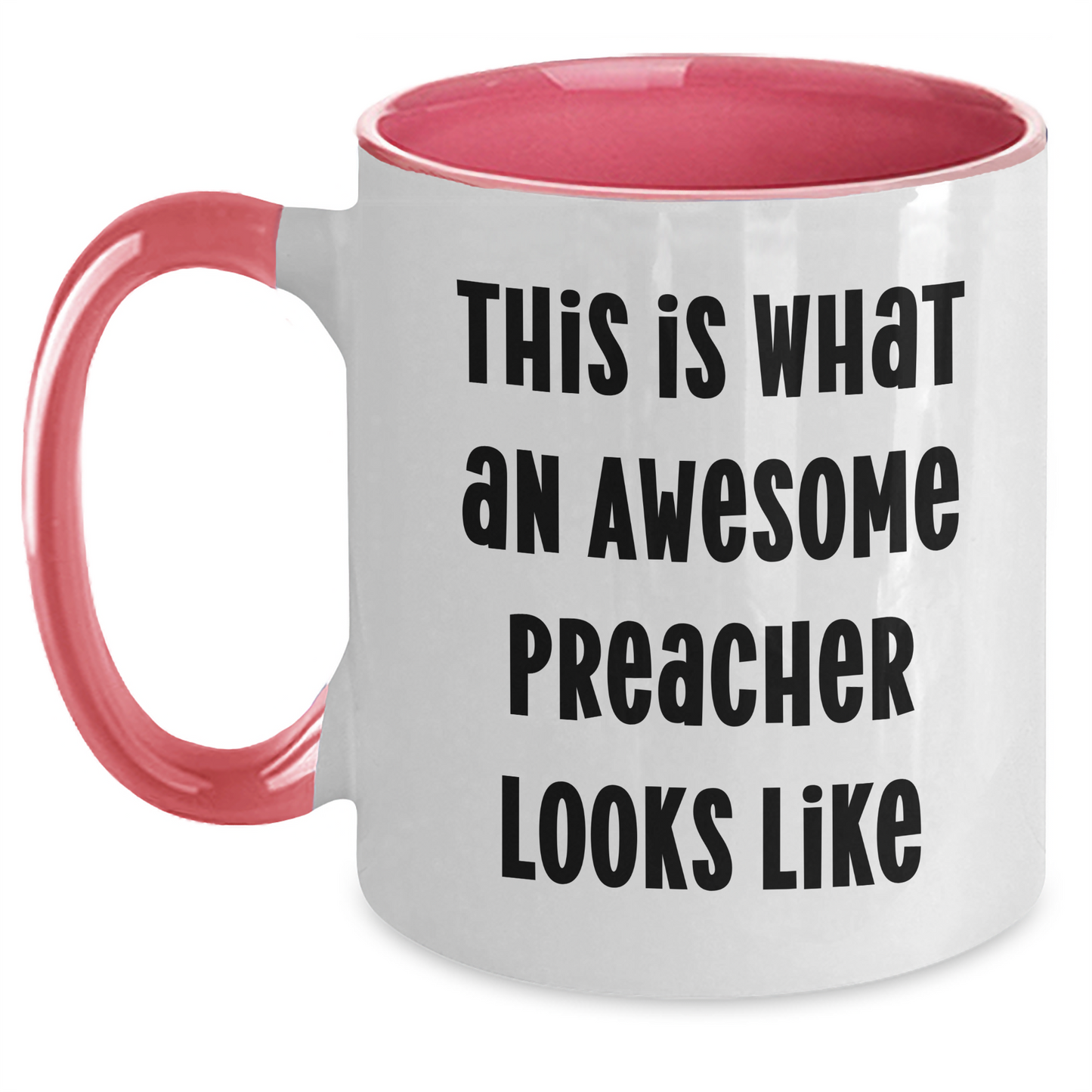 Funny Preacher Gifts, This Is What An Awesome Preacher Looks Like, Two Tone Coffee Mug, Father's Day Unique Gifts from Friends to Preacher - Main
