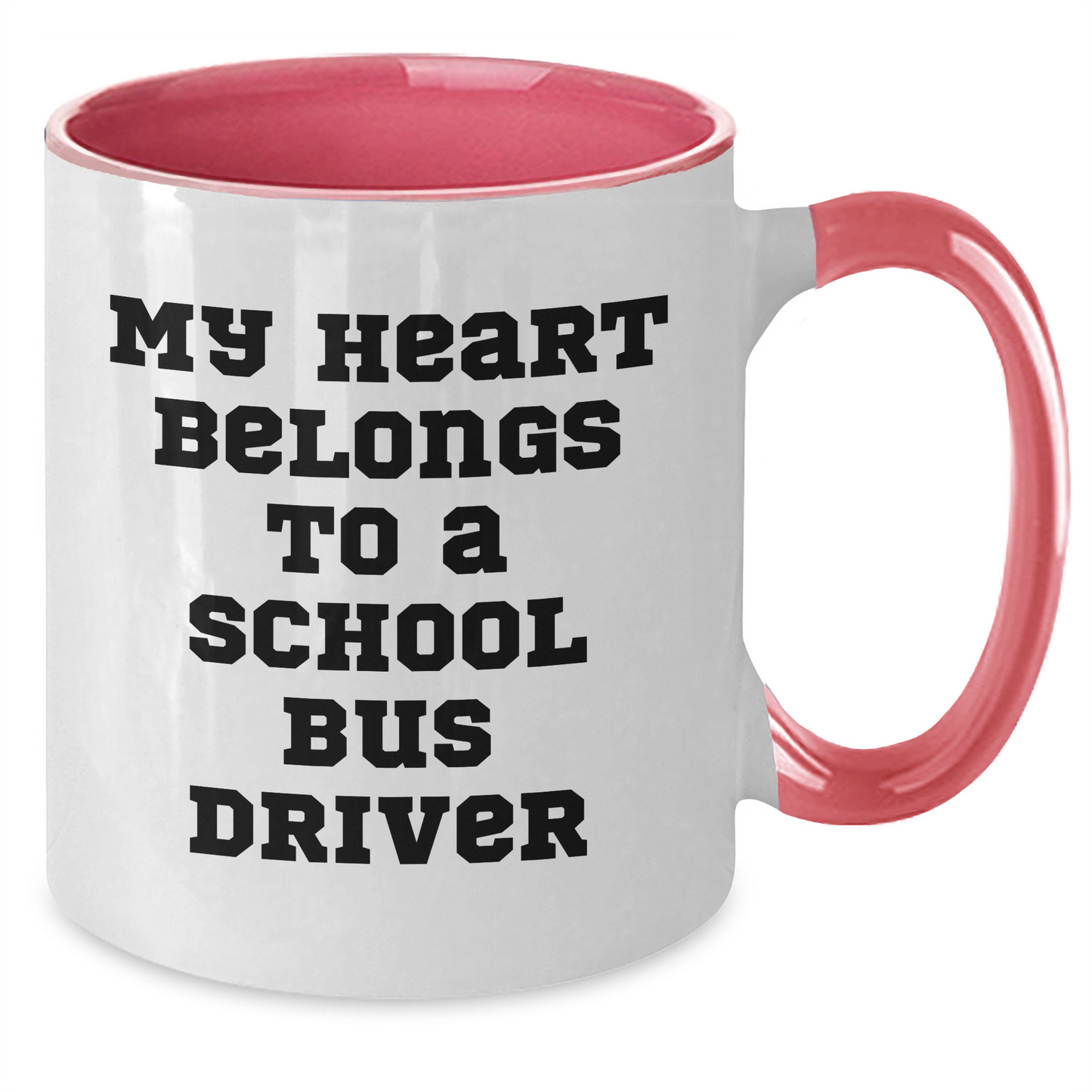 Funny School Bus Driver Gifts from Friends - My Heart Belongs To A School Bus Driver Two Tone Coffee Mug for Graduation, Unique Gifts for School Bus Driver, Men, Women, Coworkers, Family - Additional