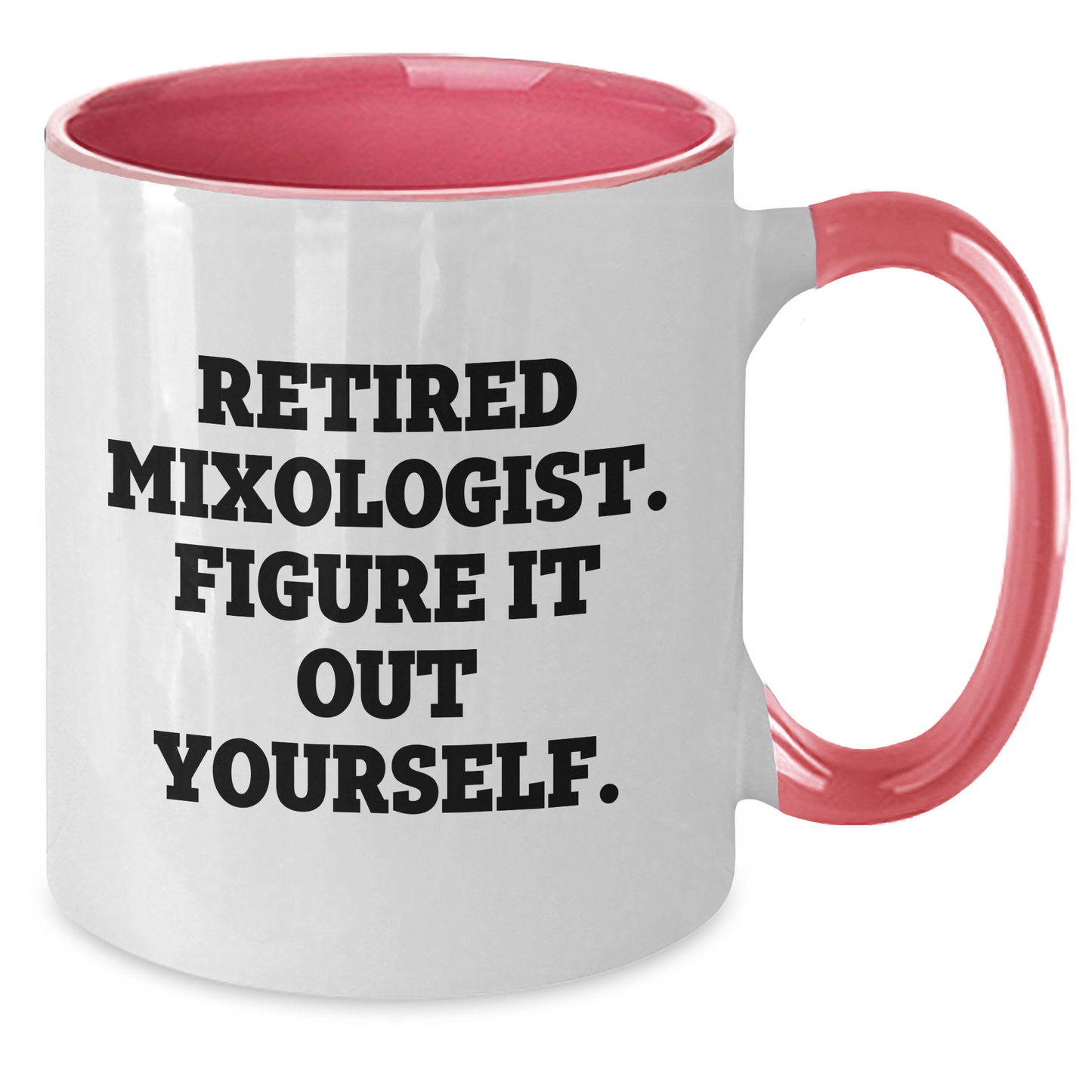 Funny Mixologist Gifts from Friends to Retired Mixologists - Graduation Unique Gifts - Two Tone Coffee Mug - Additional