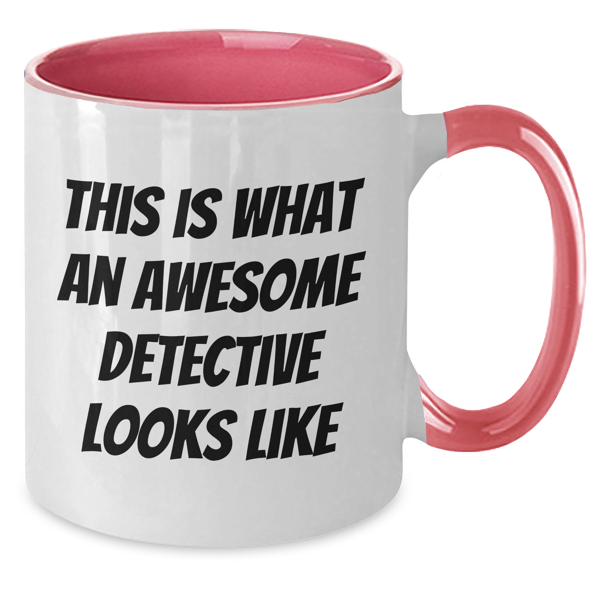 Funny Detective Gifts, This Is What An Awesome Detective Looks Like, Two Tone Coffee Mug for Graduation, Gifts from Men to Friends for Detective - Additional