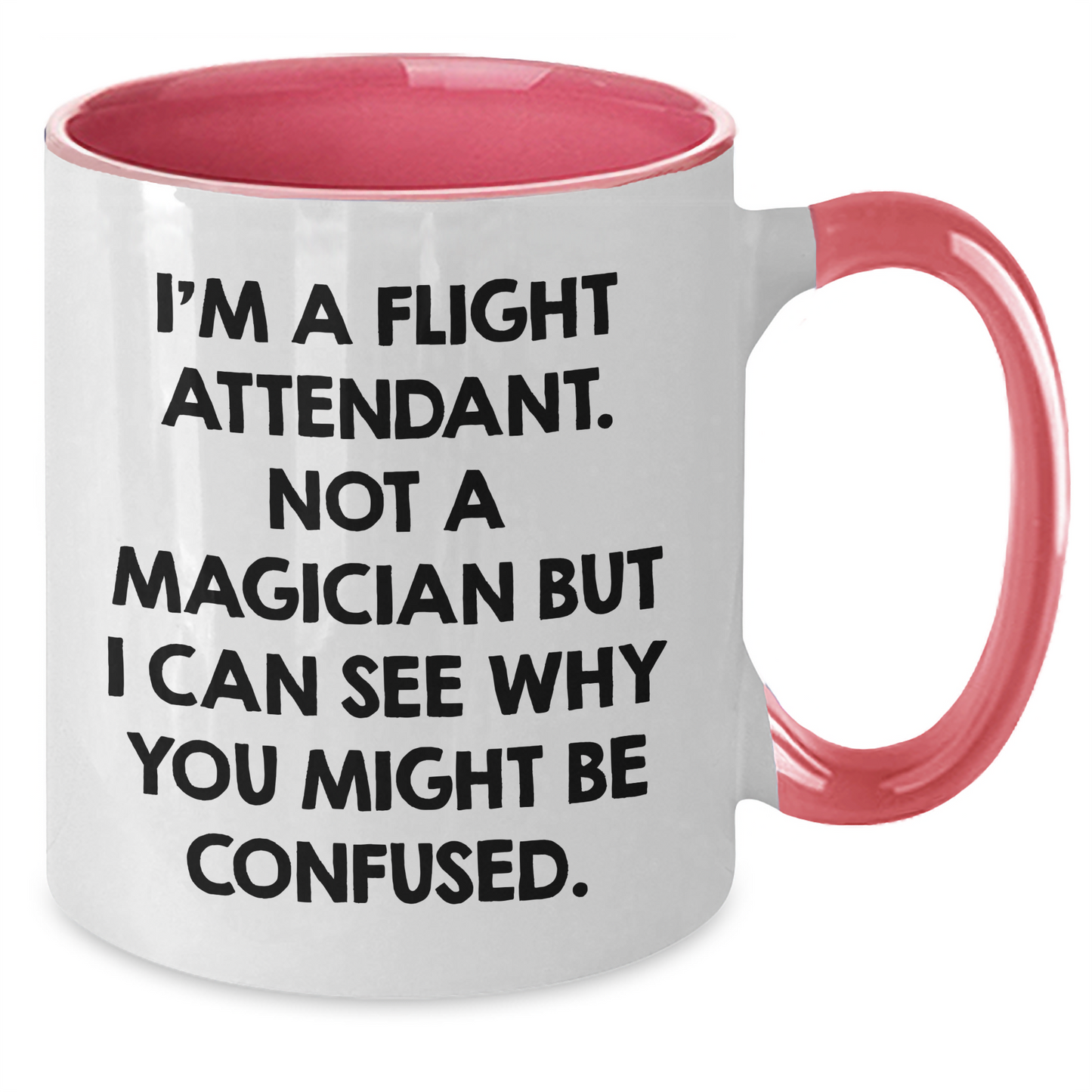 Flight Attendant Humor Gifts from Friends for Father's Day Two Tone Coffee Mug - Additional