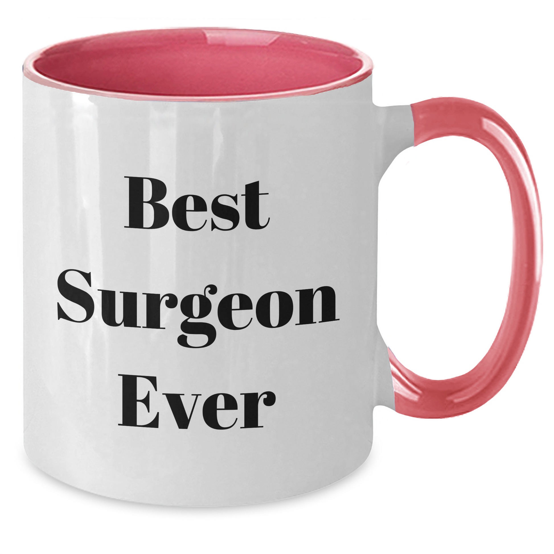 Funny Surgeon Gifts from Men to Best Surgeon Ever, Two Tone Coffee Mug for Graduation - Additional