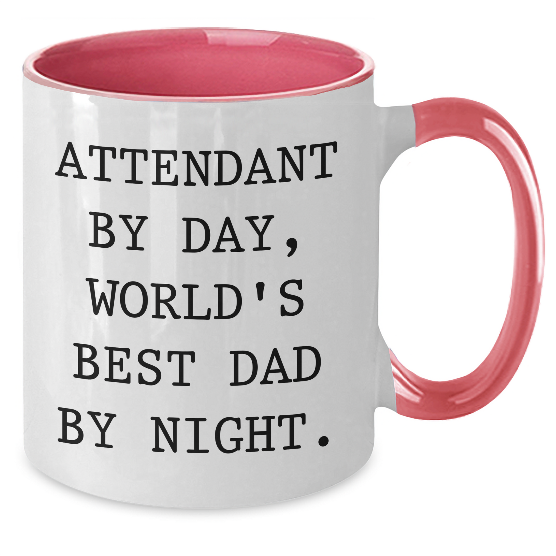 Attendant Gifts from Men, World's Best Dad by Night Two Tone Coffee Mug, Funny Quote for Father's Day - Additional