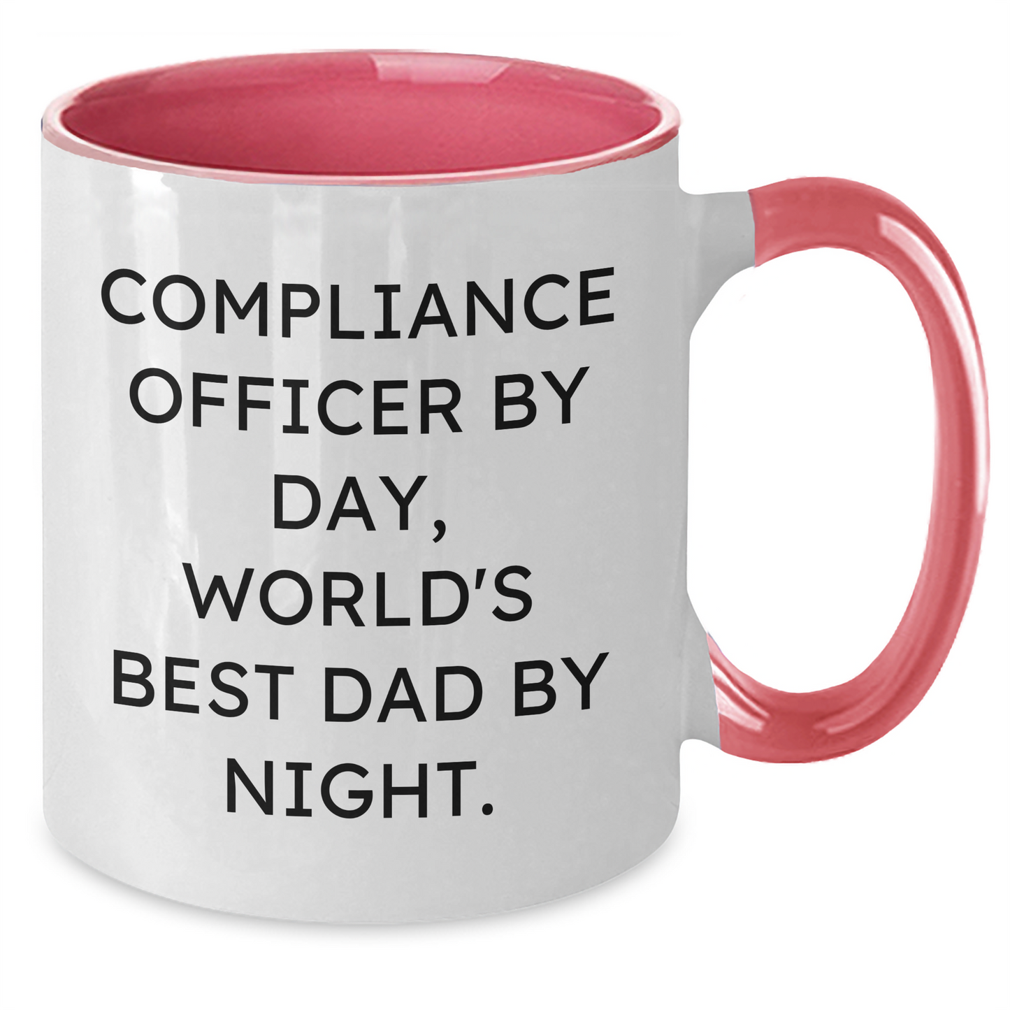 Compliance Officer Humor Gifts from Friends and Family - Two Tone Coffee Mug for World's Best Dad By Night - Additional