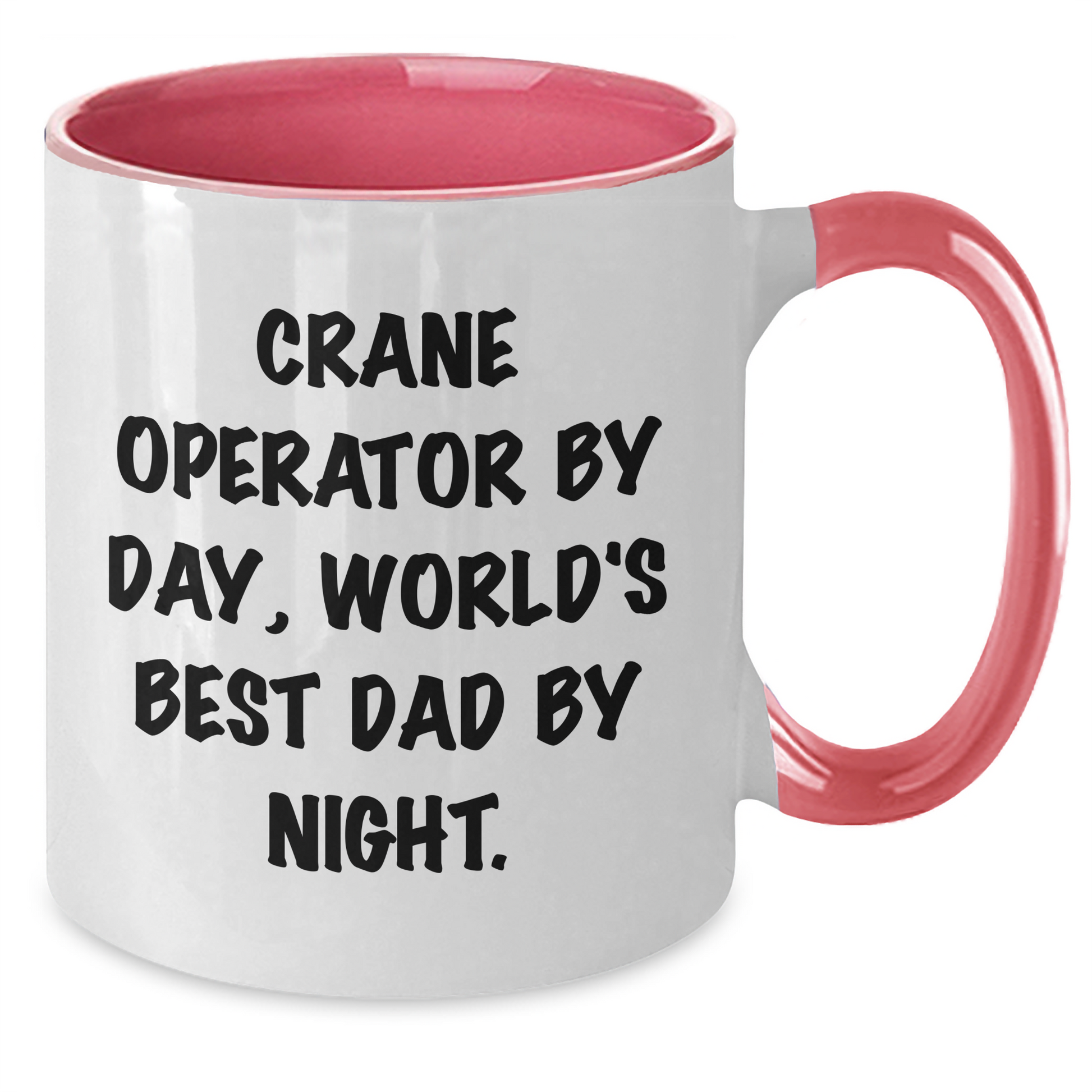 Funny Crane Operator Gifts for Dad - Crane Operator By Day, World's Best Dad By Night. Two Tone Coffee Mug for Father's Day - Additional