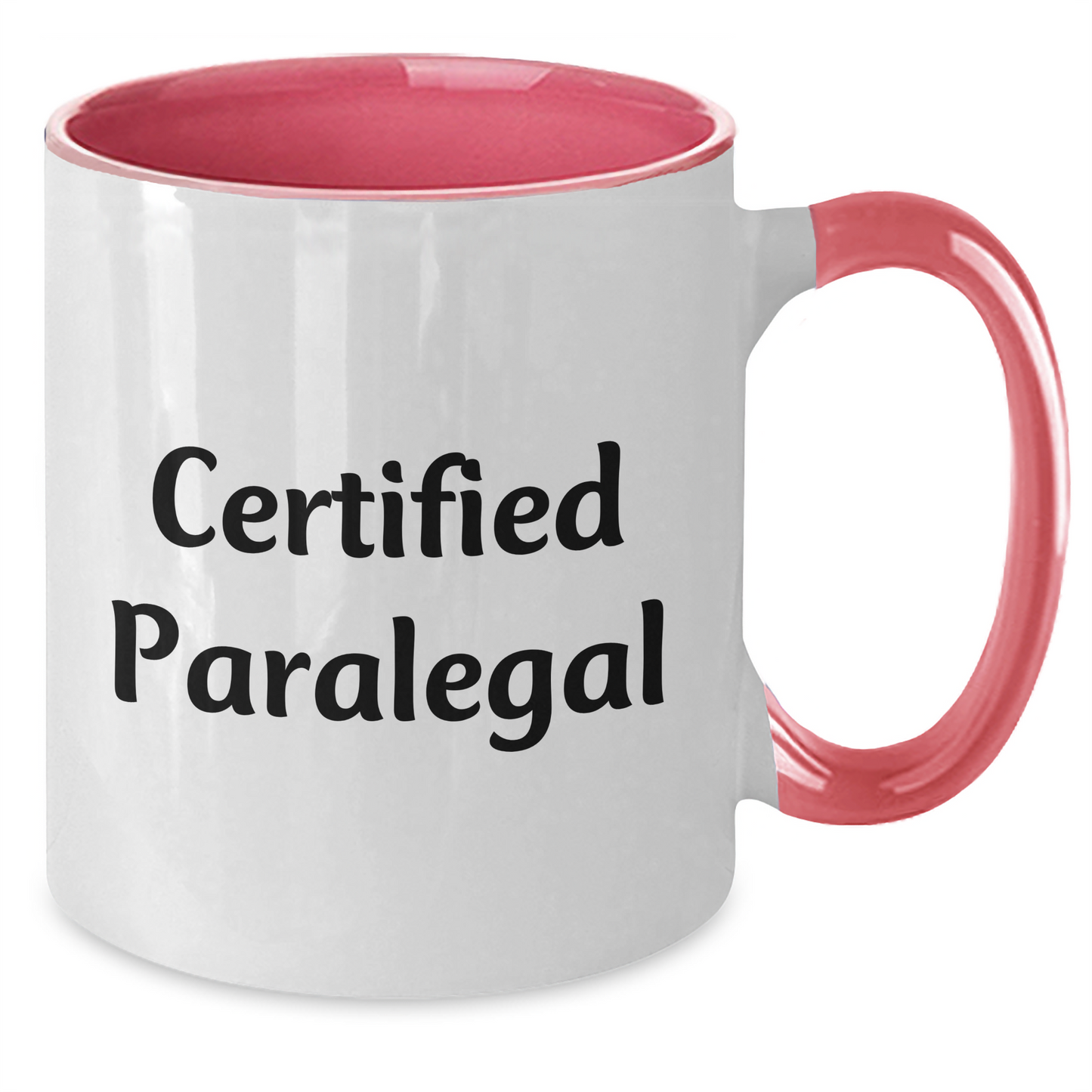 Funny Certified Paralegal Gifts from Family for Paralegal on Father's Day - Two Tone Coffee Mug - Additional