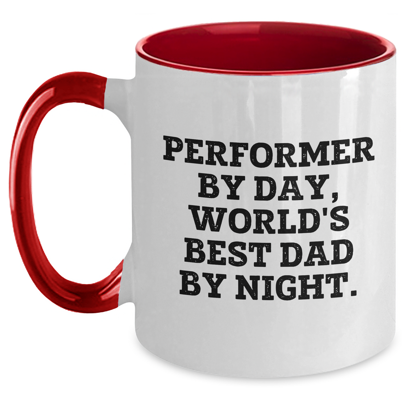 Funny Performer Gifts: Performer By Day, World's Best Dad By Night. Two Tone Coffee Mug for Father's Day - Main