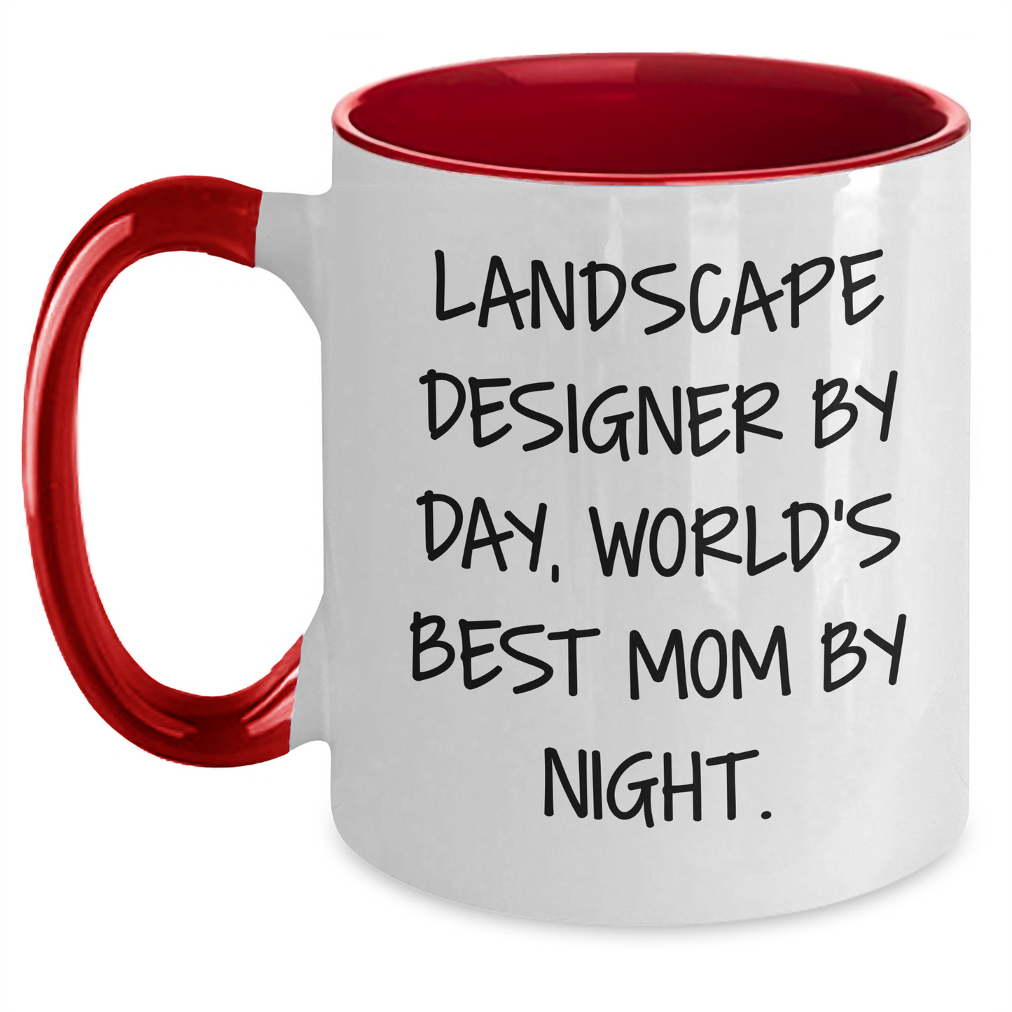 Landscape Designer Gifts from Mom - Funny Two Tone Coffee Mug for Graduation, 'Landscape Designer By Day, World's Best Mom By Night.' - Main