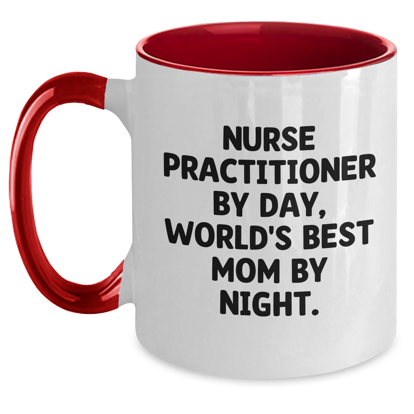 Nurse Practitioner Gifts from Friends, Two Tone Coffee Mug, 'Nurse Practitioner By Day, World's Best Mom By Night', Graduation Unique Gifts for Her - Main