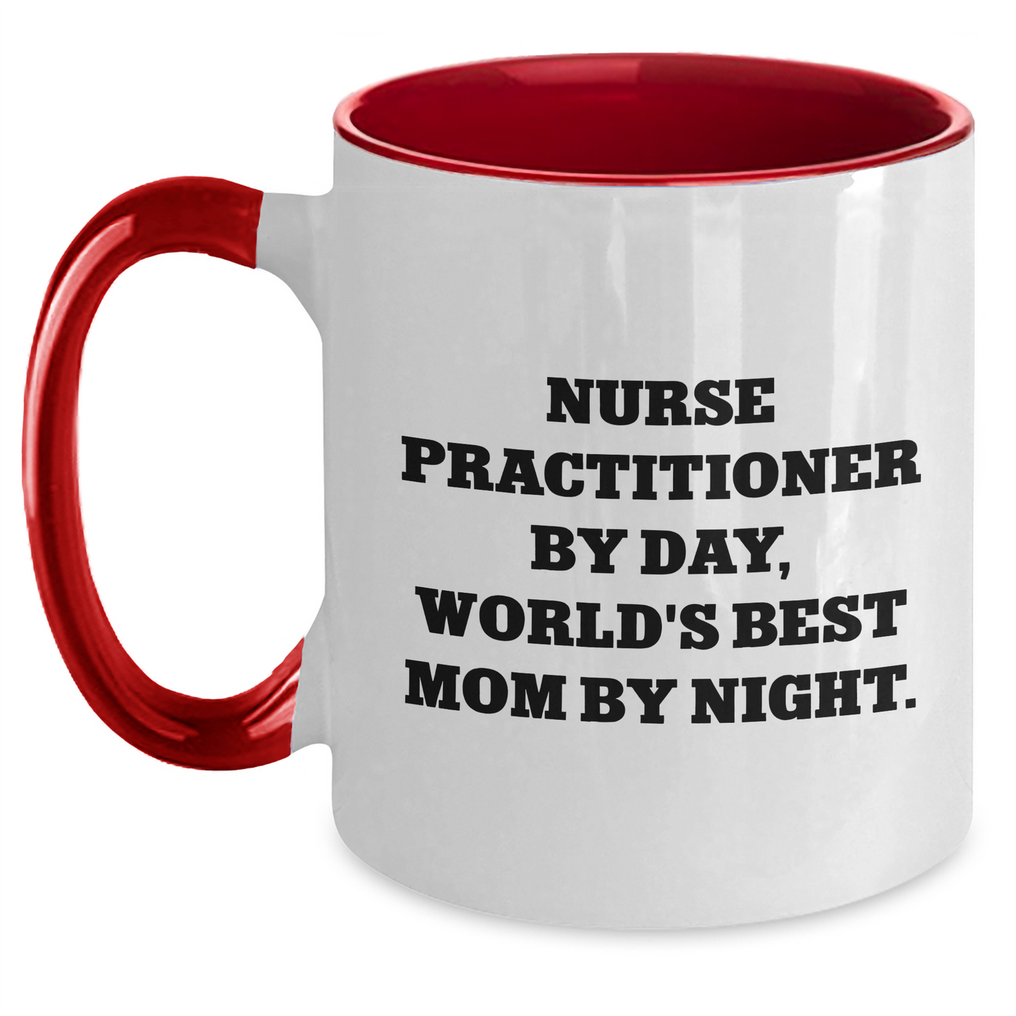 Nurse Practitioner Gifts from Friends, Funny Two Tone Coffee Mug for Nurse Practitioner By Day, Inspirational Graduation Unique Gifts for Her - Main