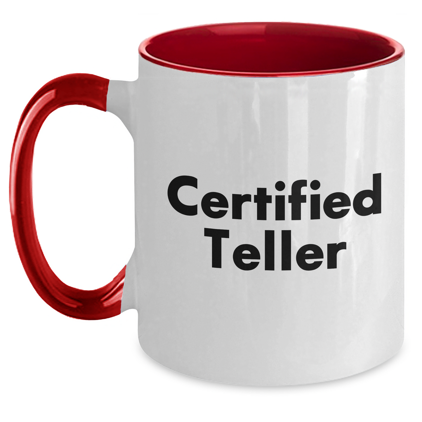 Funny Certified Teller Gifts from Men for Father's Day - Two Tone Coffee Mug - Main