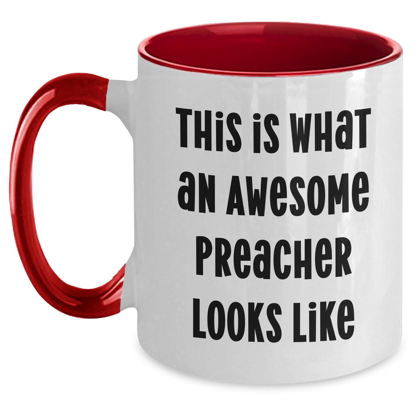 Funny Preacher Gifts, This Is What An Awesome Preacher Looks Like, Two Tone Coffee Mug, Father's Day Unique Gifts from Friends to Preacher - Main