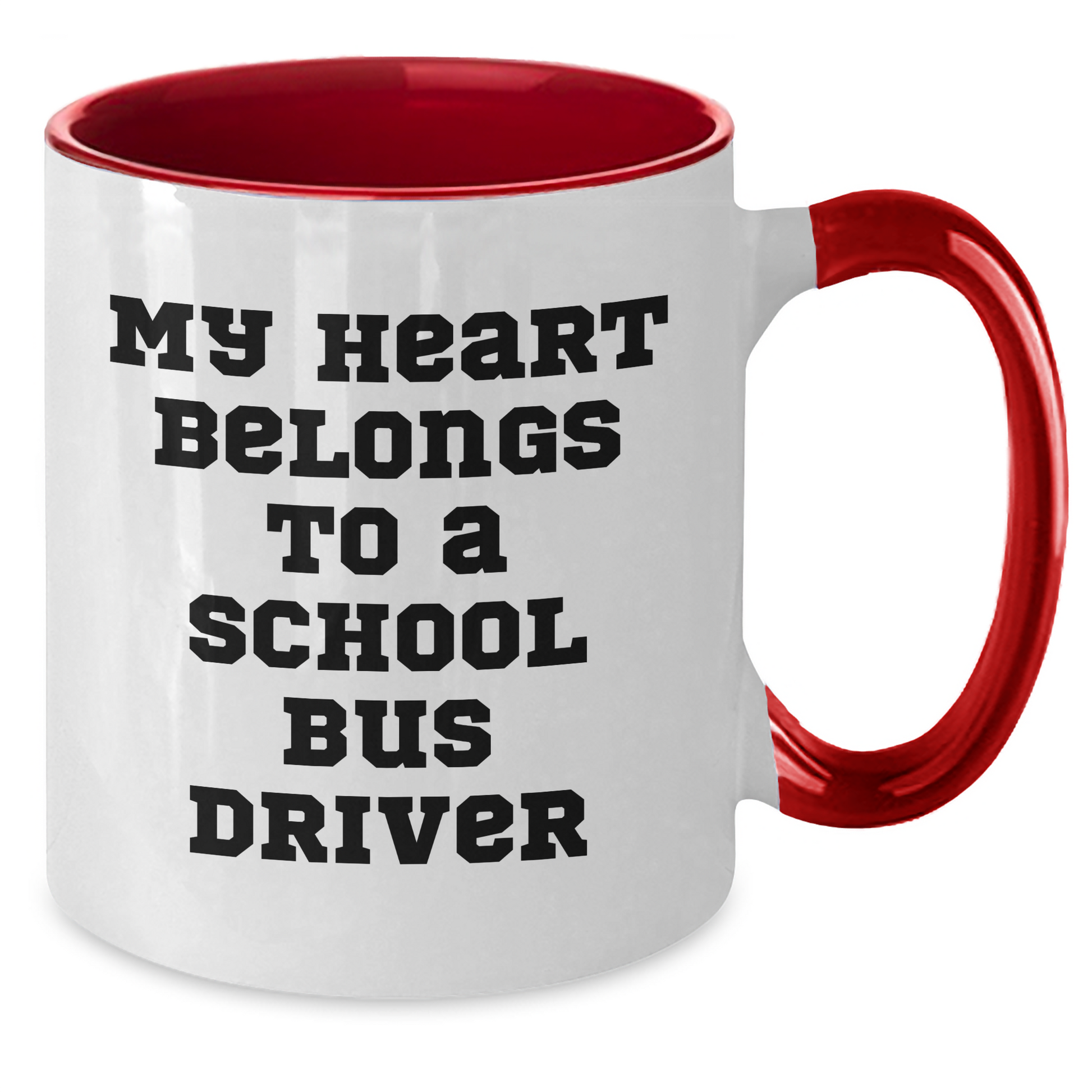 Funny School Bus Driver Gifts from Friends - My Heart Belongs To A School Bus Driver Two Tone Coffee Mug for Graduation, Unique Gifts for School Bus Driver, Men, Women, Coworkers, Family - Additional