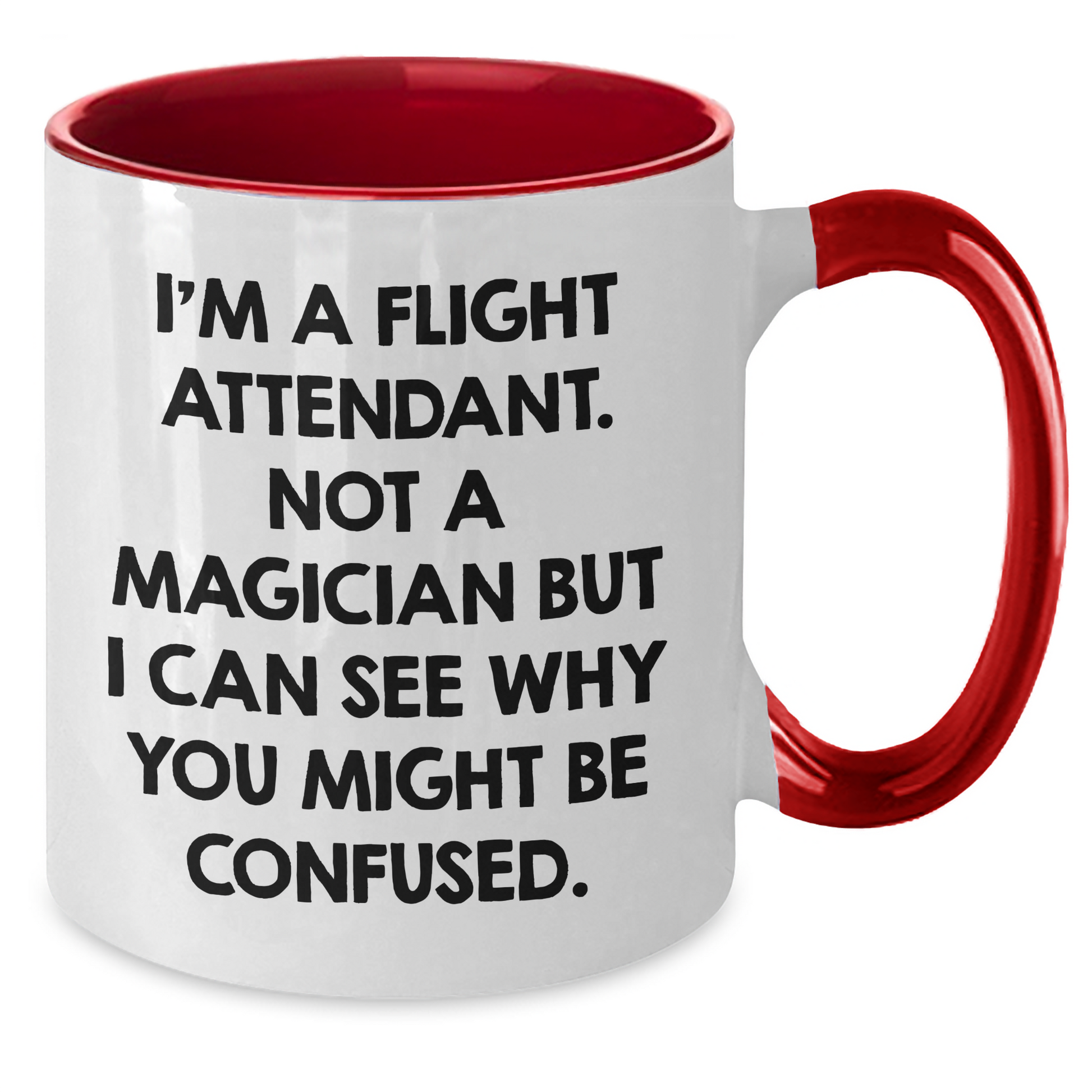 Flight Attendant Humor Gifts from Friends for Father's Day Two Tone Coffee Mug - Additional