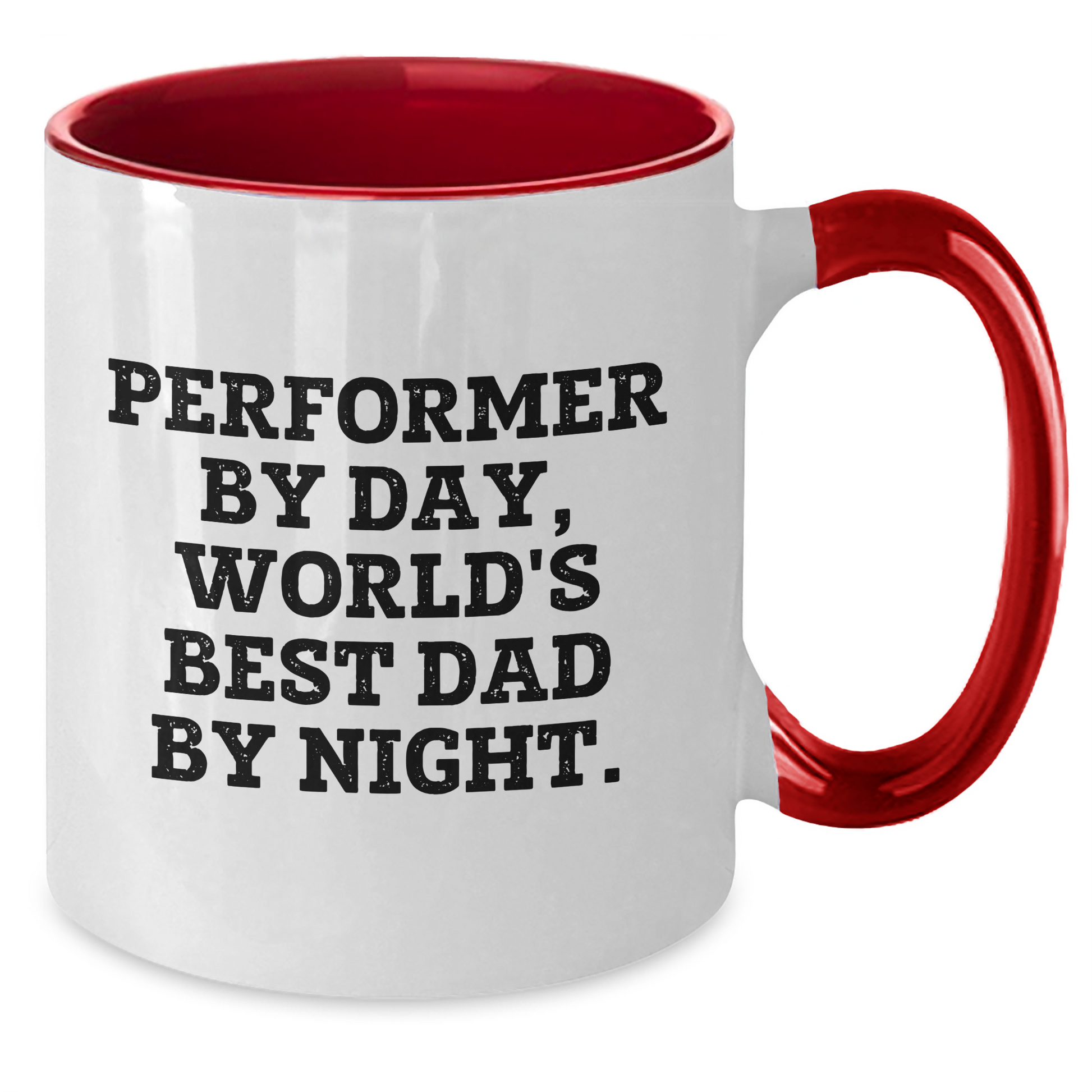 Funny Performer Gifts: Performer By Day, World's Best Dad By Night. Two Tone Coffee Mug for Father's Day - Additional
