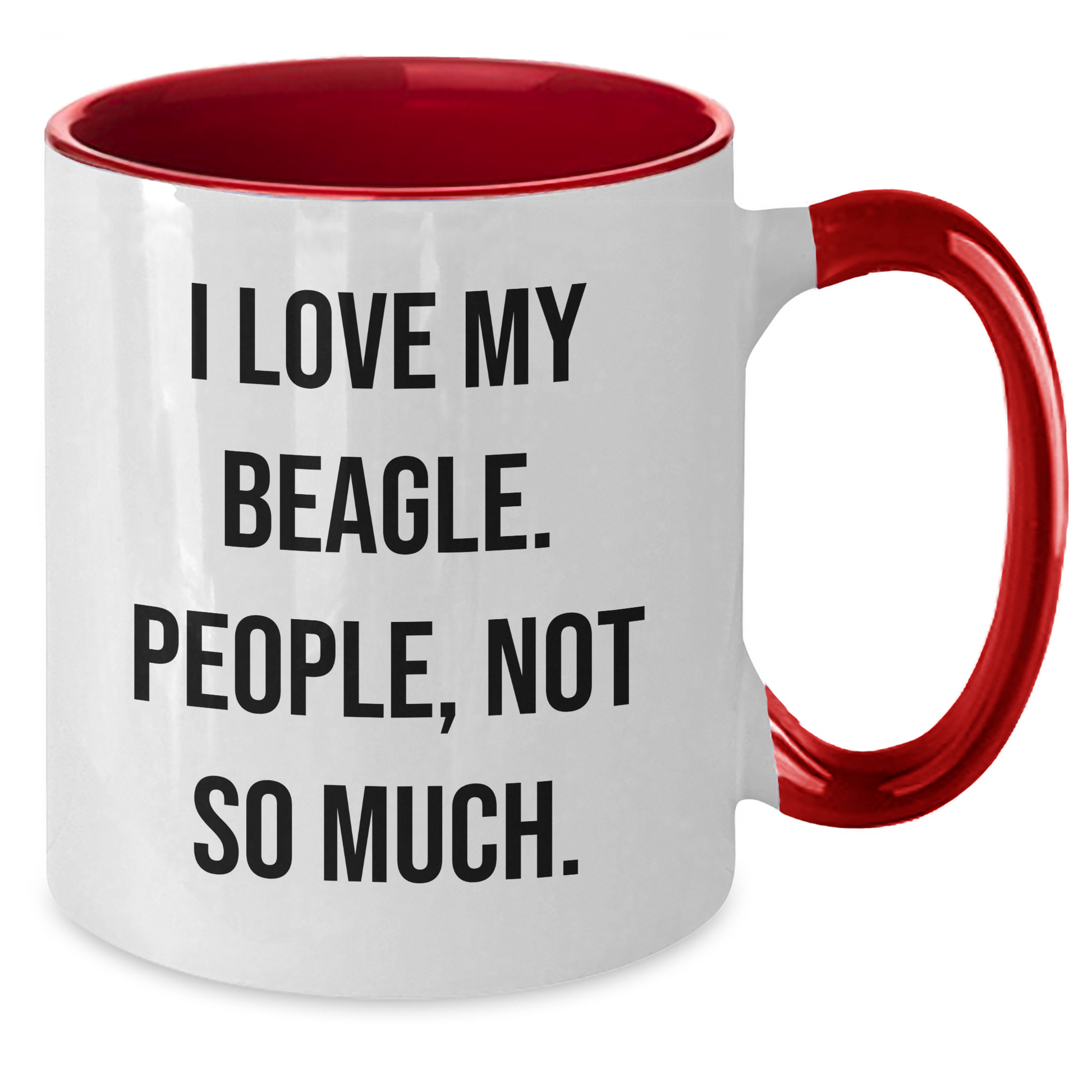 Beagle Dog Gifts, Funny Two Tone Coffee Mug for Graduation, Gifts from Friends - Inspirational Quote for Beagle Lovers - Additional