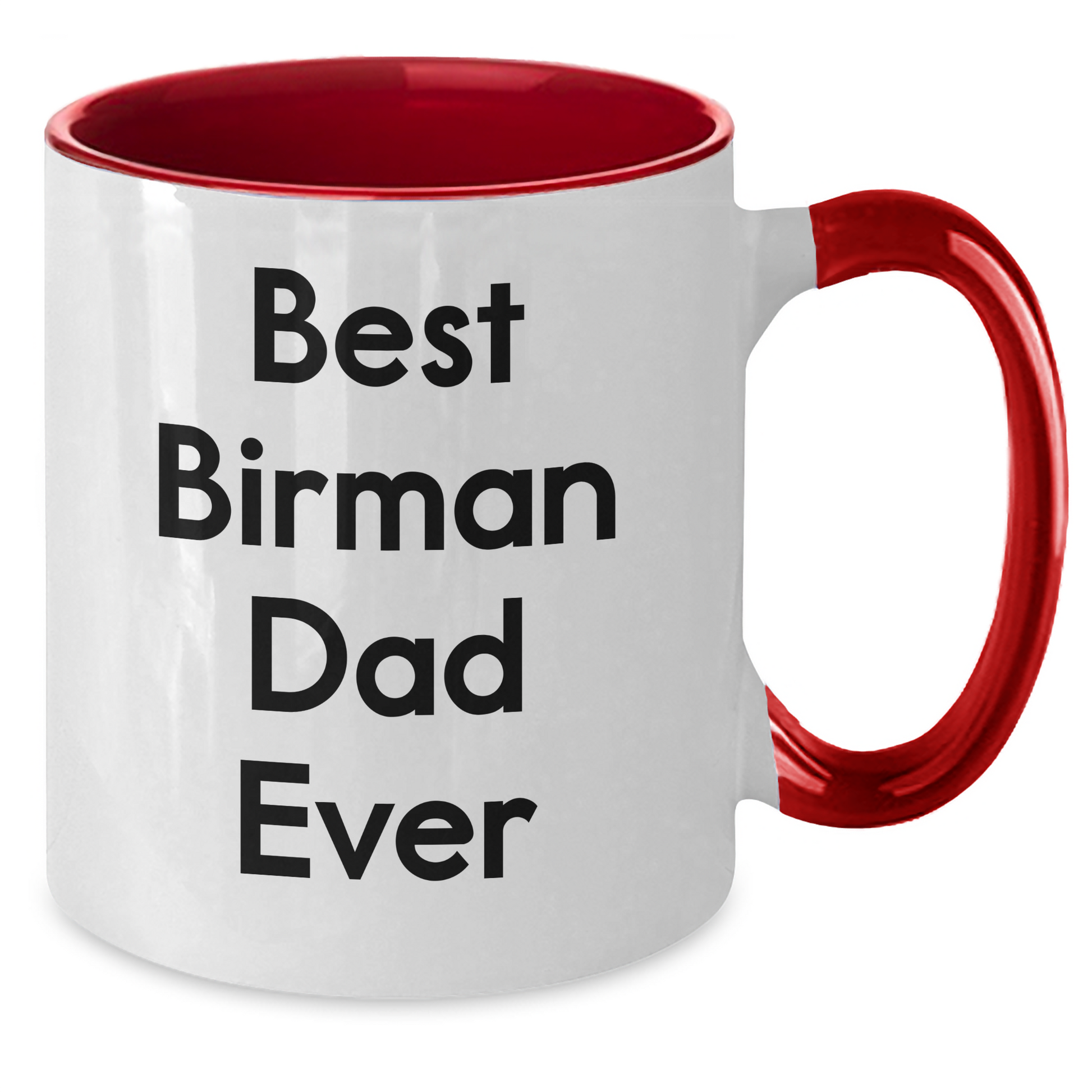 Funny Birman Cat Lovers Gifts from Dad to Best Birman Dad Ever on Two Tone Coffee Mug for Father's Day - Additional