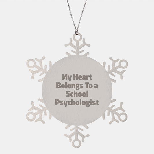 My Heart Belongs To A School Psychologist Funny Snowflake Ornament Gifts for School Psychologists from Friends, Unique Christmas Unique Gifts - Image 1