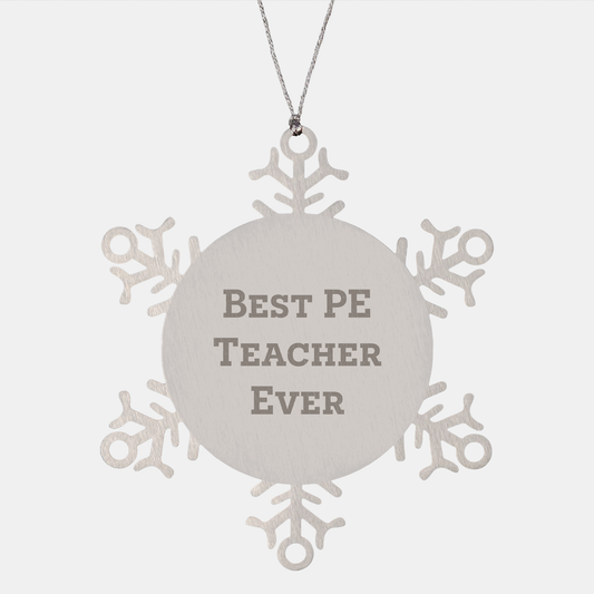 Funny Inspirational Gifts from Men to PE Teachers - Snowflake Ornament for Christmas - Image 1