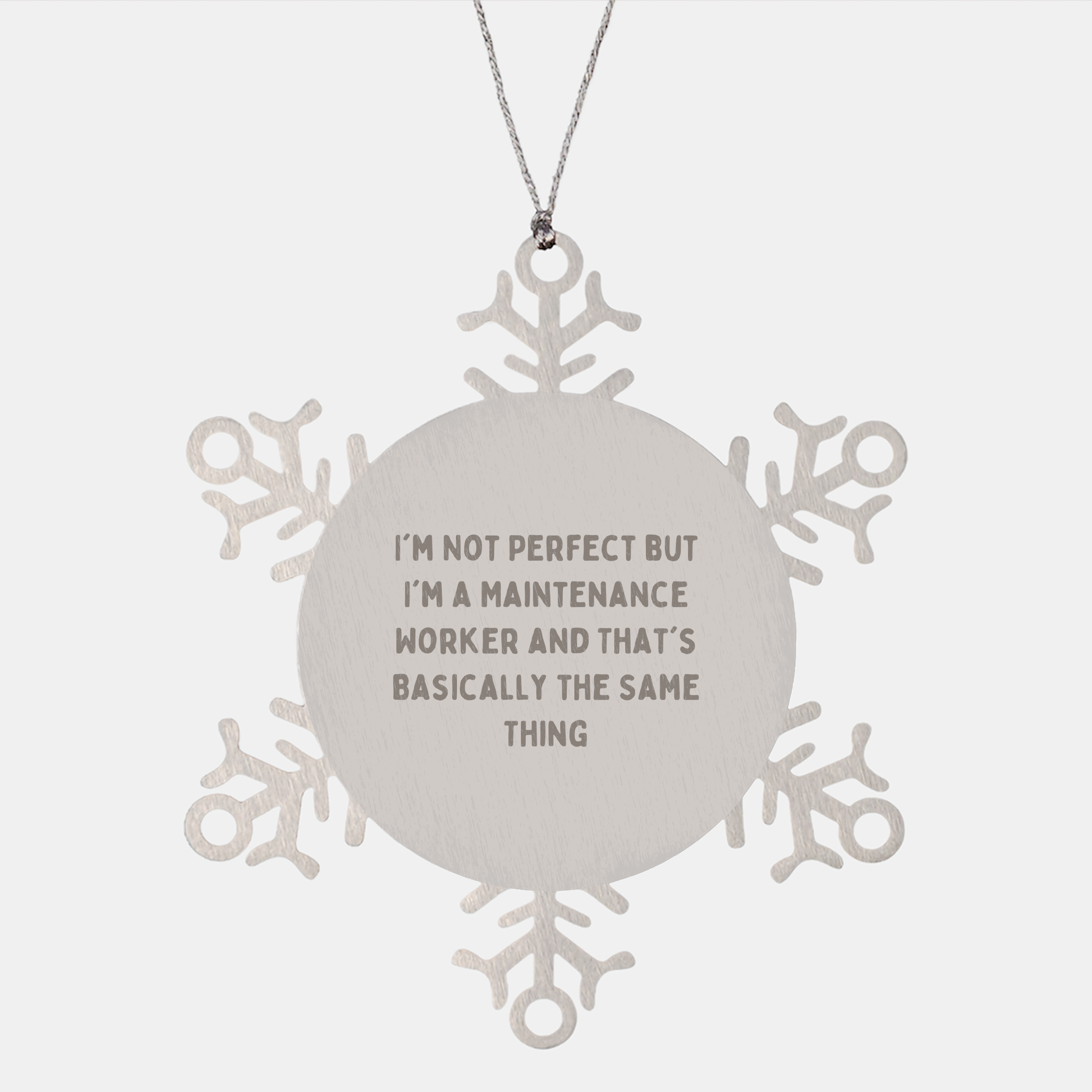 Funny Maintenance Worker Gifts, Snowflake Ornament for Men, Women, Friends, Coworkers, Family - 'I'm Not Perfect But I'm A Maintenance Worker' Quote - Image 1
