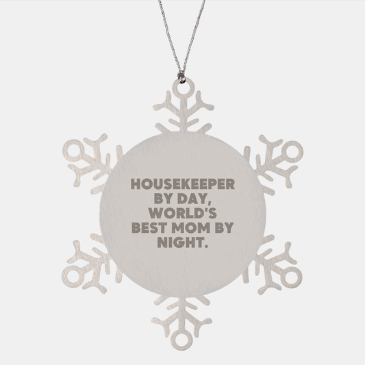 Housekeeper by Day, World's Best Mom by Night Snowflake Ornament, Funny Gift from Family, Unique Christmas Unique Gifts for Housekeeper, Snowflake Ornament - Image 1