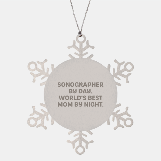 Funny Sonographer Gifts from Mom - Snowflake Ornament, Shatterproof and Durable, Perfect for Sonographer Friends and Family - Image 1