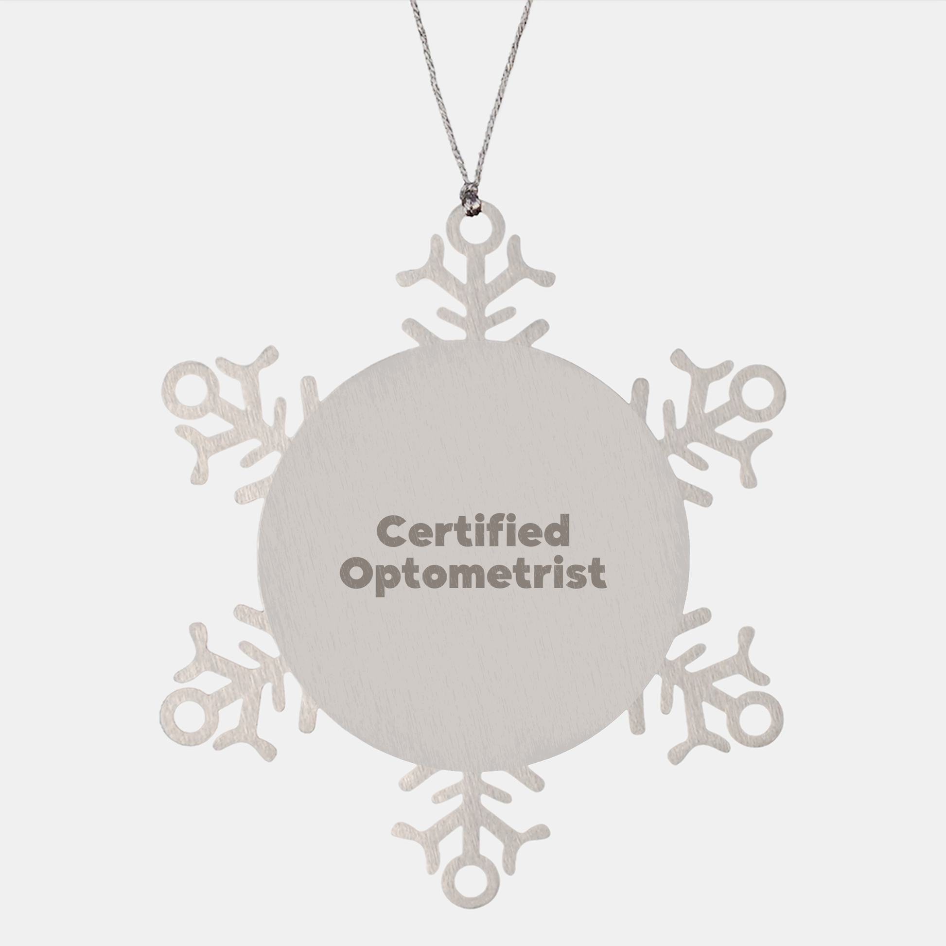 Optometrist Gifts from Friends, Snowflake Ornament for Christmas, 'Certified Optometrist' Quote - Image 1