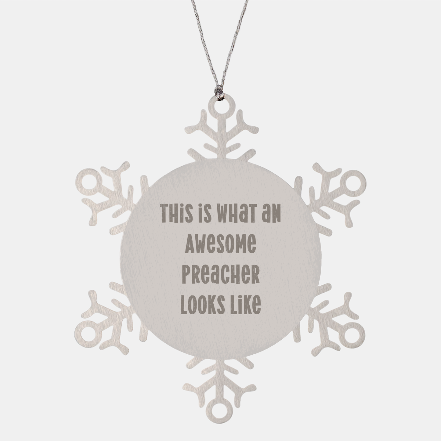 Funny Preacher Gifts - This Is What An Awesome Preacher Looks Like Snowflake Ornament, Gifts from Men to Preacher, Christmas Unique Gifts for Preacher - Image 1