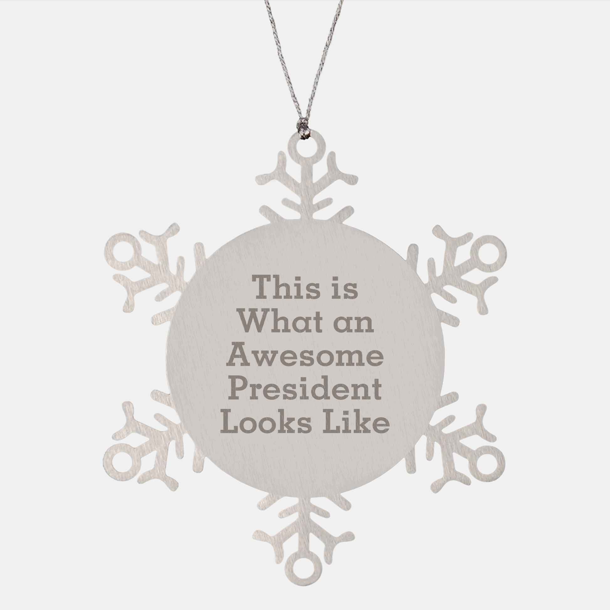 Funny President Gifts from Friends and Family - Snowflake Ornament, 'This Is What An Awesome President Looks Like' Quote, Christmas Unique Gifts for Men - Image 1