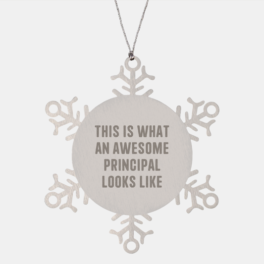 Awesome Principal Gifts from Friends - Inspirational Snowflake Ornament for Men or Women, 'This Is What An Awesome Principal Looks Like', Christmas Unique Gift - Image 1