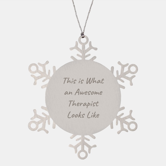 Therapist Gifts, This Is What An Awesome Therapist Looks Like, Christmas Snowflake Ornament, Gifts from Friends to Therapist - Image 1