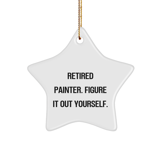 Inspiring Painter Star Ornament, Funny Quote Gifts from Friends, Lightweight, Vibrant Colors, Perfect for Christmas - Image 1