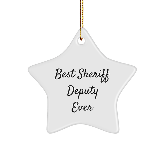 Funny Sheriff Deputy Gifts from Men for Best Sheriff Deputy Ever Star Ornament with Inspirational Quote, Christmas Unique Presents - Image 1