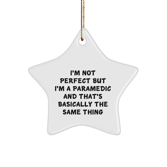 Rescue Worker Gifts from Friends for Christmas - I'm Not Perfect Star Ornament, Funny Quote, White Star Shaped, Durable MDF, Perfect Rescue Worker Gift - Image 1