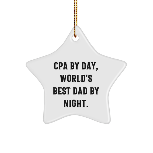 Funny CPA Gifts by Day, World's Best Dad Ornaments by Night, White Star Shaped MDF, Perfect for Men, Women, Friends, Family, and Coworkers, Christmas Unique Gifts from Dad, Mom, or Loved Ones - Image 1