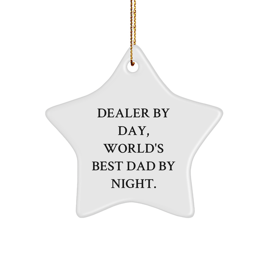 Funny Dealer Gifts: Star Ornament by Dealer By Day, World's Best Dad By Night. Gifts from Men to Dealers for Christmas - Image 1