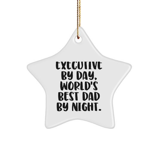 Executive Star Ornament, Funny Quote Gifts for Men, 'Executive By Day, World's Best Dad By Night.' Christmas Unique Gifts from Men to Executive - Image 1