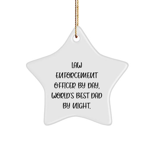 Law Enforcement Officer Gifts for Men, Star Ornament with Funny Quote, 'By Day, World's Best Dad By Night., Christmas Unique Gifts from Family - Image 1