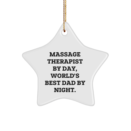 Massage Therapist Gifts, Funny Star Ornament, 'Massage Therapist By Day, World's Best Dad By Night.' Christmas Unique Gifts from Dad to Massage Therapist, Gifts for Massage Therapist - Image 1