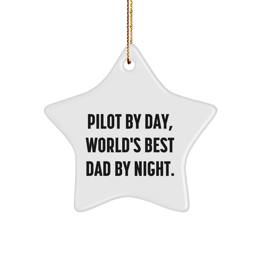 Pilot Gifts from Friends, Pilot By Day, World's Best Dad By Night. Christmas Star Ornament, Gifts for Pilot, Unique Pilot Christmas Unique Gift - Image 1