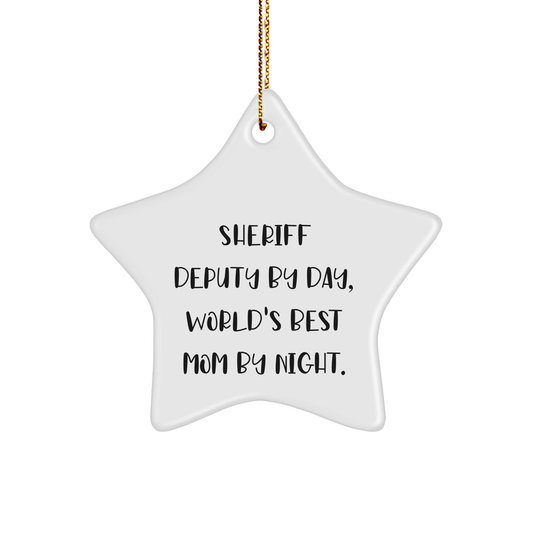 Sheriff Deputy Star Ornament Gifts from Men, Gifts for Sheriff Deputy By Day, World's Best Mom By Night - Funny Christmas Ornament - Image 1