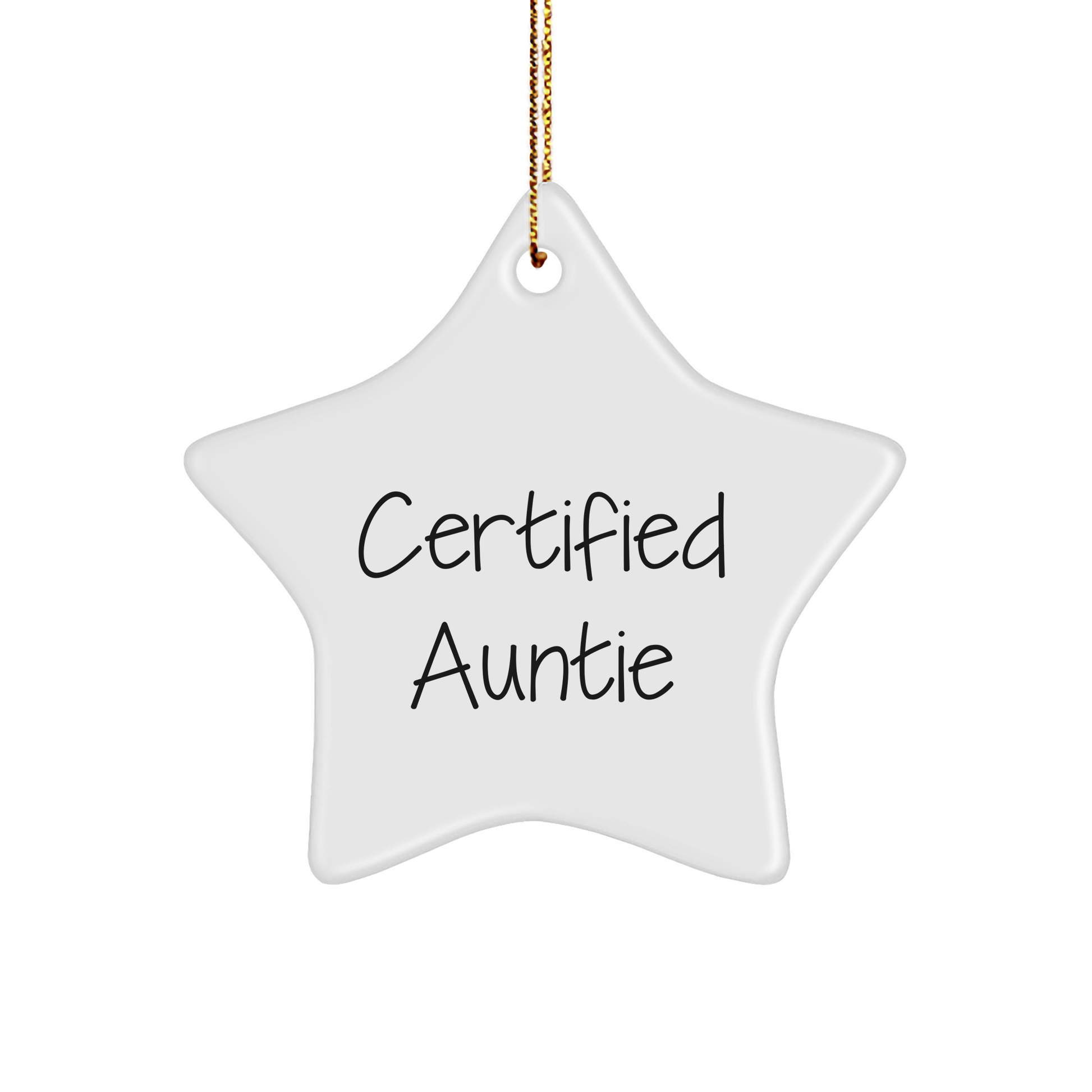 Funny Auntie Gifts from Family - Certified Auntie Star Ornament for Christmas Decor, White Star Shaped MDF with High-Gloss Finish, Perfect for Aunties - Image 1