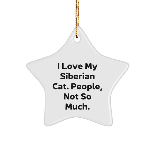 Siberian Cat Lovers Gifts from Friends, Funny Star Ornament for Happy Kids, Unique Christmas Decorations, I Love My Siberian Cat, Gifts for Women, Men, Family - Image 1