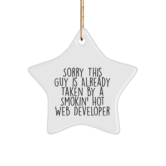 Funny Web Developer Gifts from Friends, 'Sorry This Guy' Star Ornament for Christmas, Web Developer, Men, or Women, Star Shaped, White, 3.25\ - Image 1